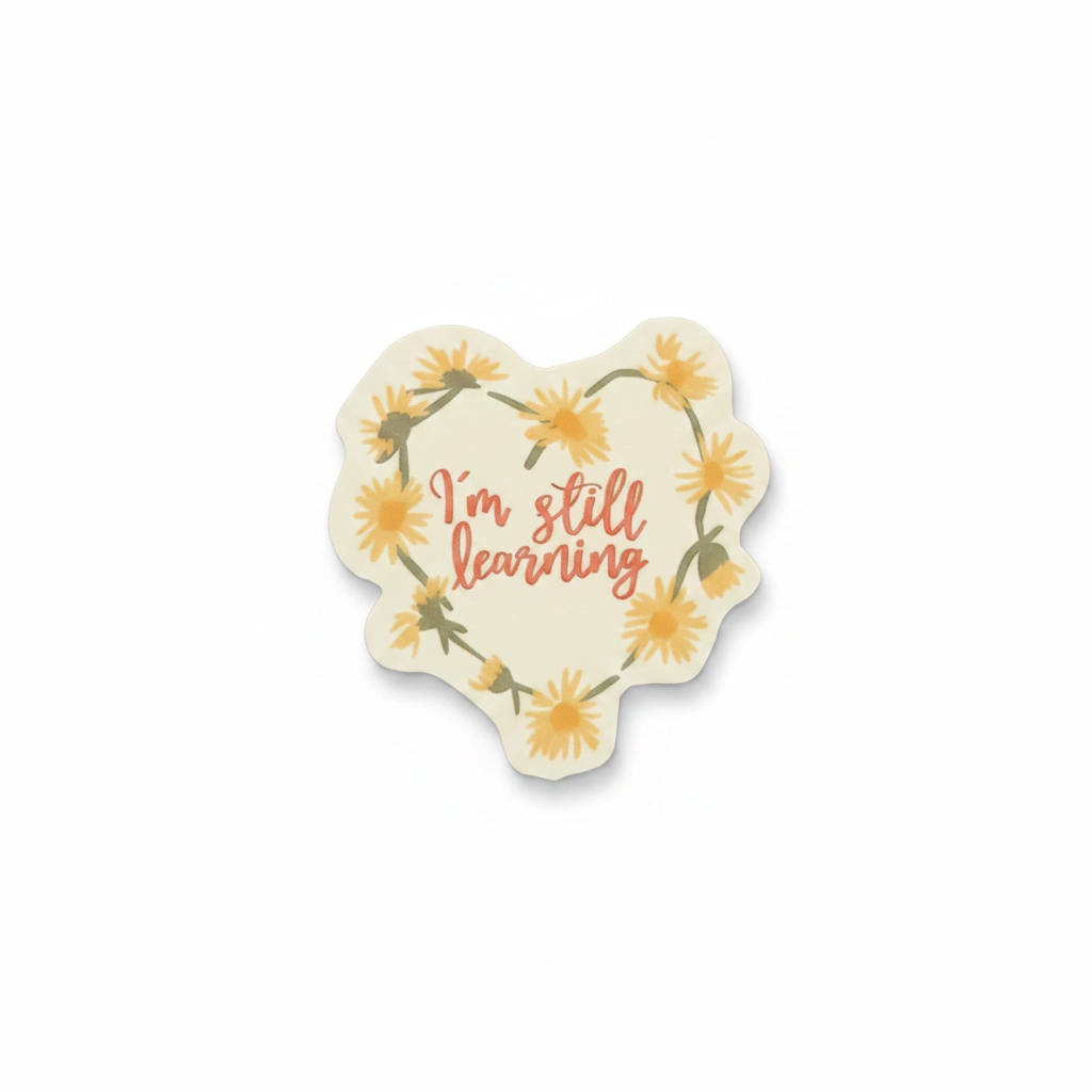 I'm Still Learning Sticker