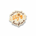 My Soul is Made of Joy and Sunshine