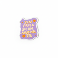 Sin Prisa Sticker